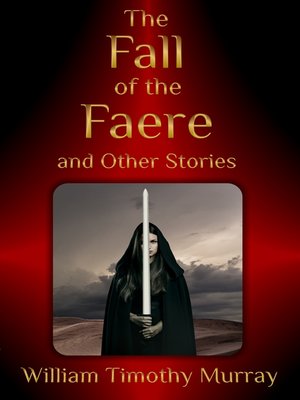 cover image of The Fall of the Faere and Other Stories